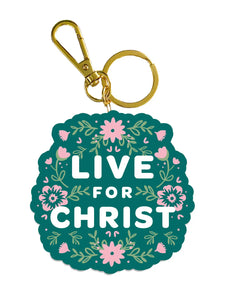 Live For Christ Acrylic Keychain